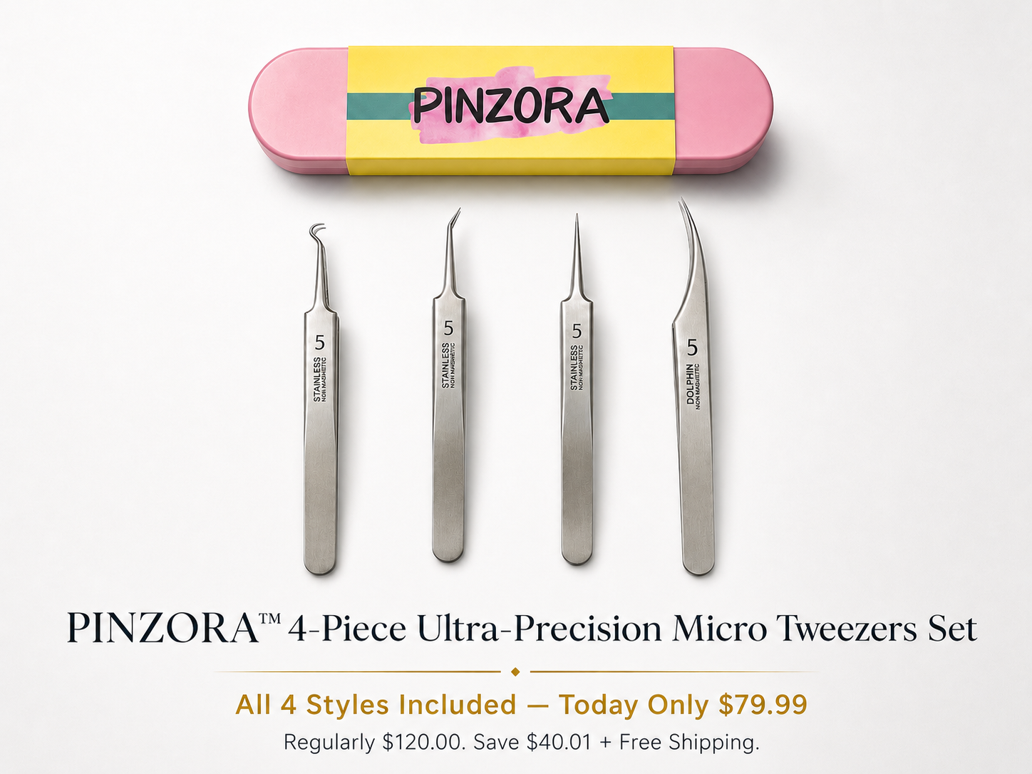 PINZORA™ 4-Piece Precision Tweezer Set